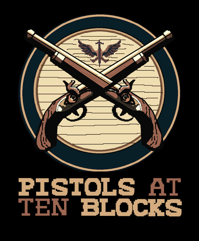 Pistols at Ten Blocks